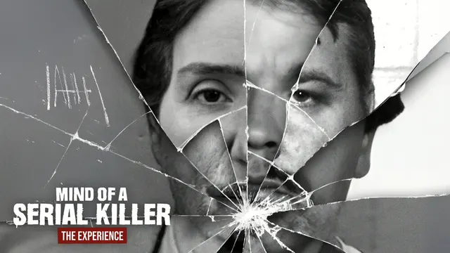 Mind of a Serial Killer - Immersive experience